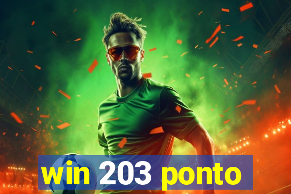 win 203 ponto